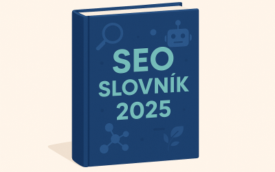 SEO slovník – pojmy, ktoré by mal poznať každý, kto sa zaujíma o SEO v roku 2025